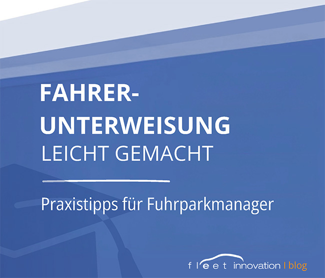 Fahrer-Unterweisung leicht gemacht